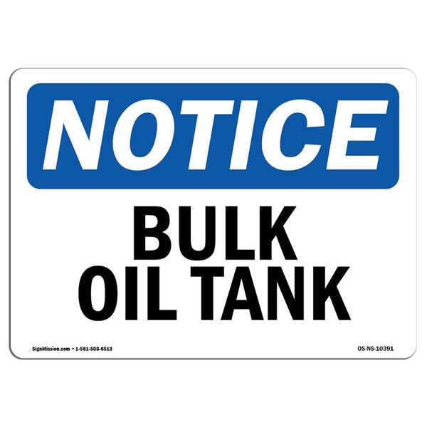 Safety Sign, OSHA Notice, 3.5" Height, Bulk Oil Tank Sign, Landscape, 10PK